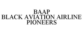 BAAP BLACK AVIATION AIRLINE PIONEERS