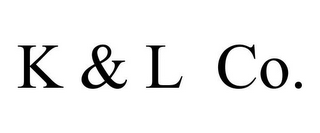 K & L CO.