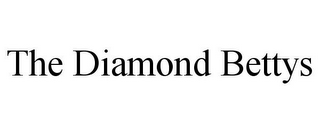 THE DIAMOND BETTYS