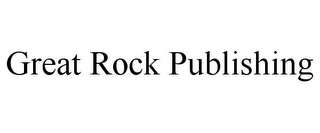 GREAT ROCK PUBLISHING