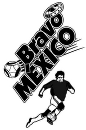 BRAVO MEXICO