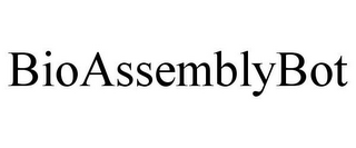 BIOASSEMBLYBOT