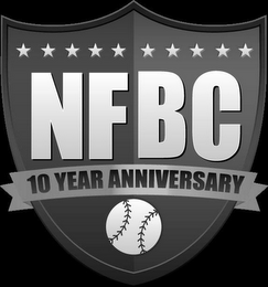 NFBC 10 YEAR ANNIVERSARY