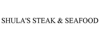 SHULA'S STEAK & SEAFOOD