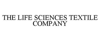 THE LIFE SCIENCES TEXTILE COMPANY