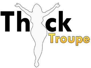 THYCK TROUPE