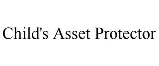 CHILD'S ASSET PROTECTOR