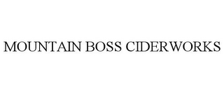 MOUNTAIN BOSS CIDERWORKS