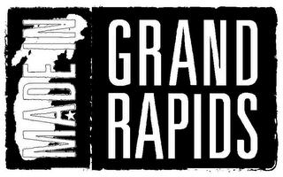 MADE IN GRAND RAPIDS