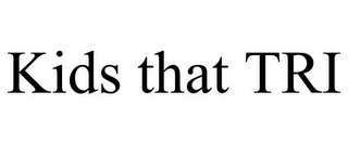 KIDS THAT TRI