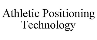 ATHLETIC POSITIONING TECHNOLOGY