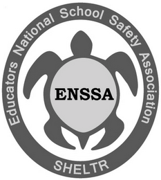 ENSSA EDUCATORS NATIONAL SCHOOL SAFETY ASSOCIATION SHELTR