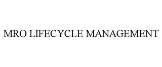 MRO LIFECYCLE MANAGEMENT