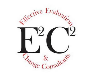 E²C² EFFECTIVE EVALUATION CHANGE CONSULTANTS