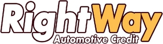 RIGHTWAY AUTOMOTIVE CREDIT