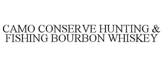 CAMO CONSERVE HUNTING & FISHING BOURBON WHISKEY