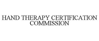 HAND THERAPY CERTIFICATION COMMISSION