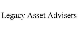 LEGACY ASSET ADVISERS