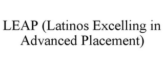 LEAP (LATINOS EXCELLING IN ADVANCED PLACEMENT)