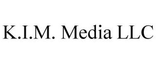 K.I.M. MEDIA LLC