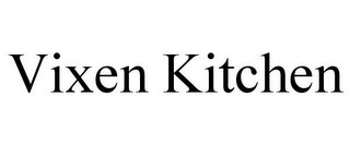 VIXEN KITCHEN