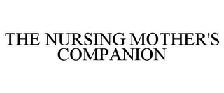 THE NURSING MOTHER'S COMPANION