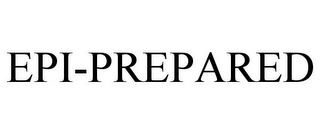 EPI-PREPARED