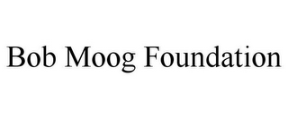 BOB MOOG FOUNDATION