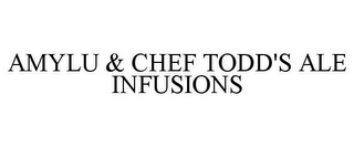 AMYLU & CHEF TODD'S ALE INFUSIONS