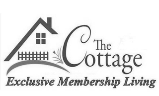 THE COTTAGE EXCLUSIVE MEMBERSHIP LIVING