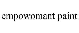 EMPOWOMANT PAINT