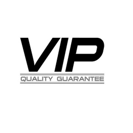 VIP QUALITY GUARANTEE