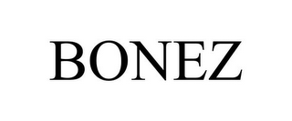 BONEZ