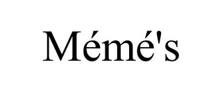 MÉMÉ'S