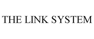 THE LINK SYSTEM