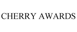 CHERRY AWARDS