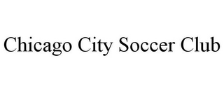 CHICAGO CITY SOCCER CLUB