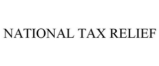 NATIONAL TAX RELIEF