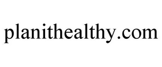 PLANITHEALTHY.COM