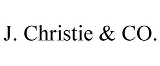 J. CHRISTIE & CO.