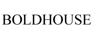 BOLDHOUSE