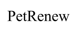 PETRENEW