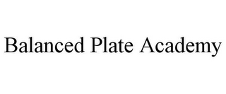 BALANCED PLATE ACADEMY