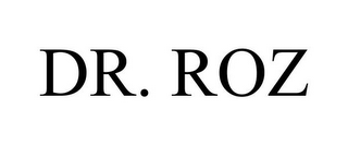 DR. ROZ