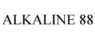 ALKALINE 88