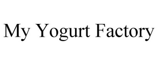 MY YOGURT FACTORY