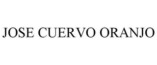 JOSE CUERVO ORANJO