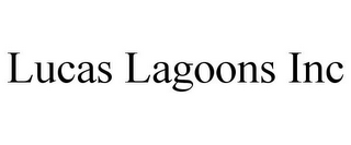 LUCAS LAGOONS INC