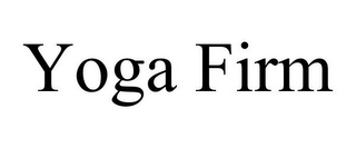 YOGA FIRM