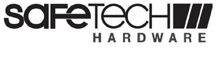 SAFETECH HARDWARE